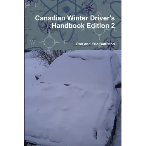 Canadian Winter Driver's Handbook Edition 2