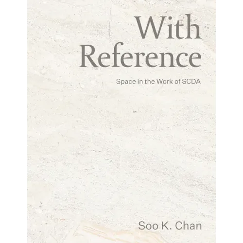 With Reference: Space in the Work of Scda