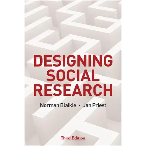 Designing Social Research: The Logic of Anticipation