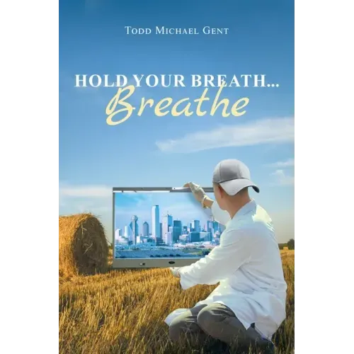 Hold Your Breath...Breathe