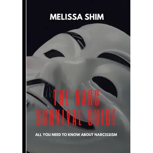 The Narc Survival Guide: Everything You Need To Know About Narcissism