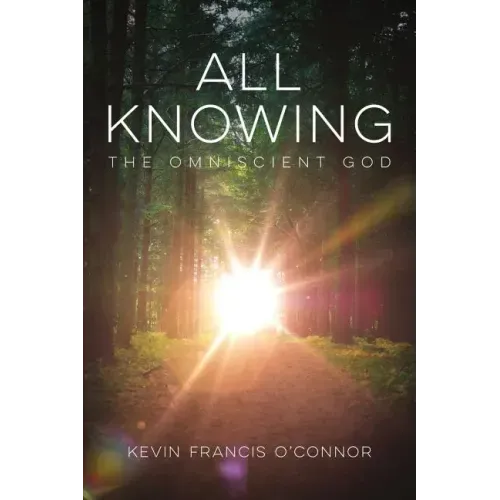 All Knowing: The Omniscient God