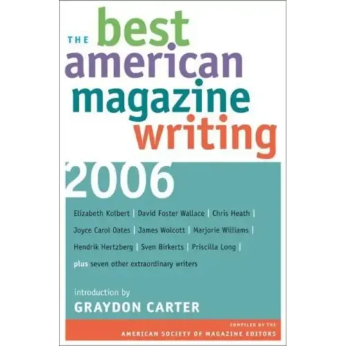 The Best American Magazine Writing