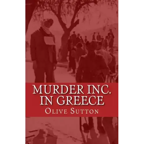 Murder Inc. in Greece
