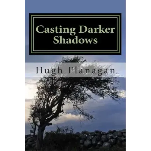 Casting Darker Shadows: as above