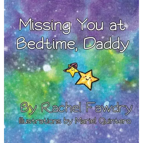 Missing You at Bedtime, Daddy: A Personalized Photo Book that Helps Children and Parents When They Are Apart