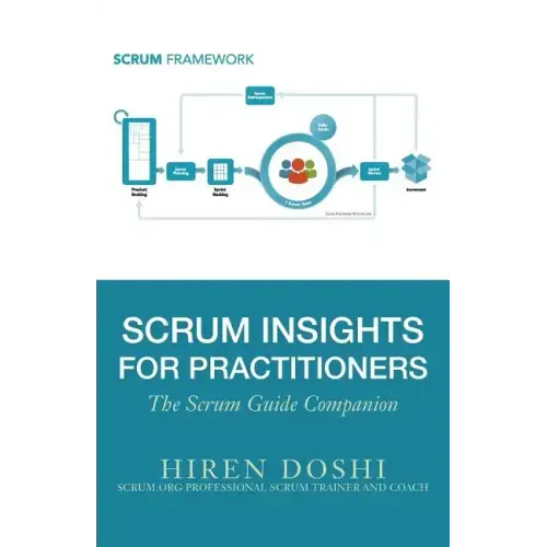 Scrum Insights for Practitioners: The Scrum Guide Companion