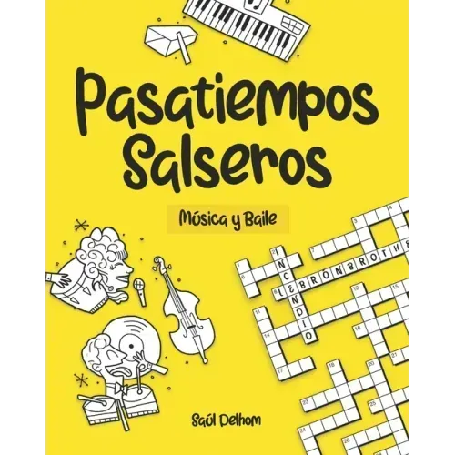 Pasatiempos Salseros: Música y Baile