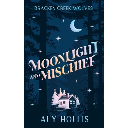 Moonlight and Mischief