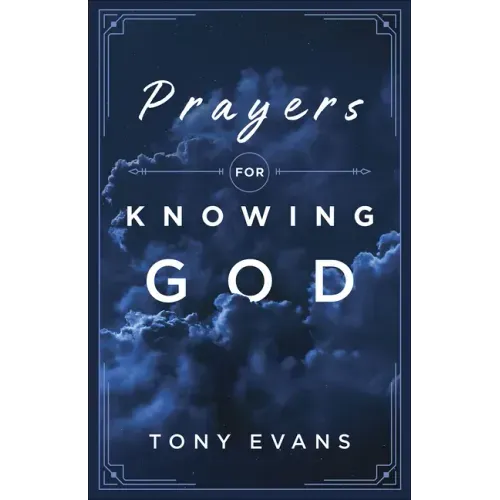 Prayers for Knowing God
