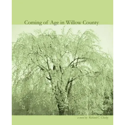 Coming of Age in Willow County