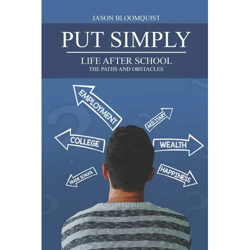 Put Simply: Life After School, the Paths and Obstacles #PutSimplyBook