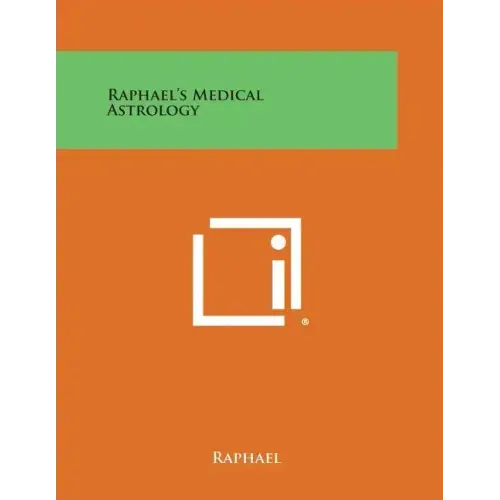 Raphael's Medical Astrology
