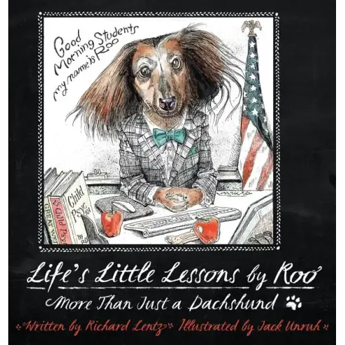 Life's Little Lessons by Roo - More than a Dachshund