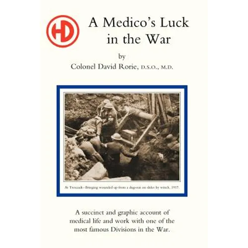 Medico's Luck in the War