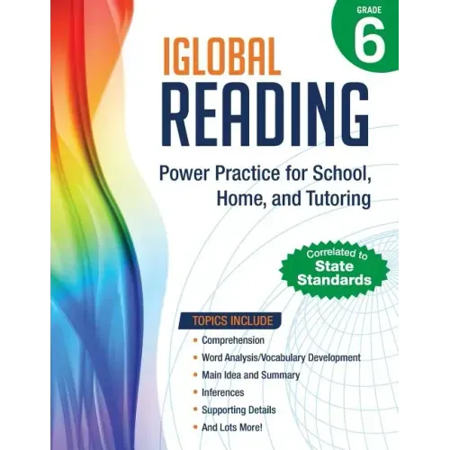 iGlobal Reading, Grade 6: Power Practice for School, Home, and Tutoring
