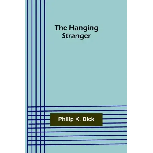 The Hanging Stranger