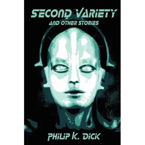 Second Variety and Other Stories