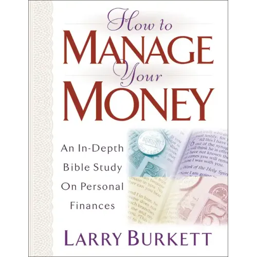 How to Manage Your Money: An In-Depth Bible Study on Personal Finances