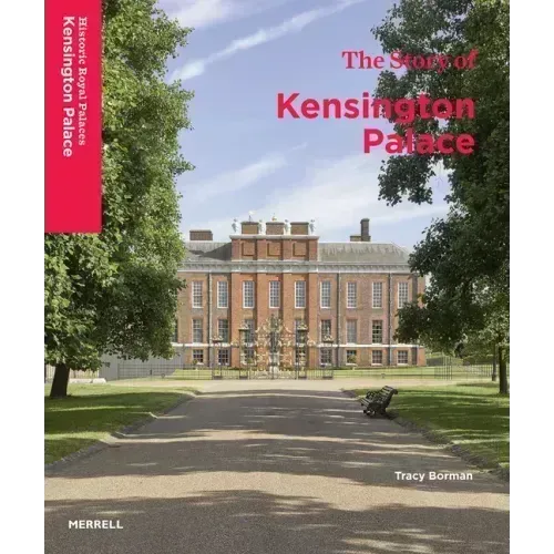 The Story of Kensington Palace