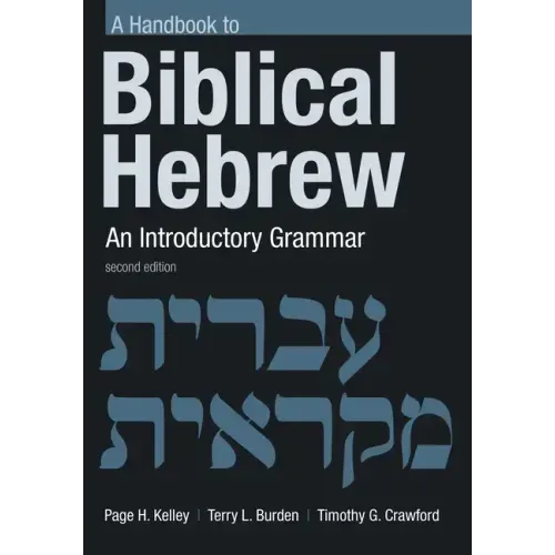 Handbook to Biblical Hebrew: An Introductory Grammar