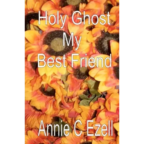 Holy Ghost My Best Friend