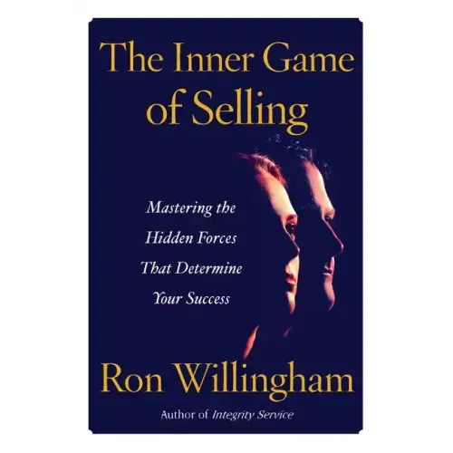 Inner Game of Selling the