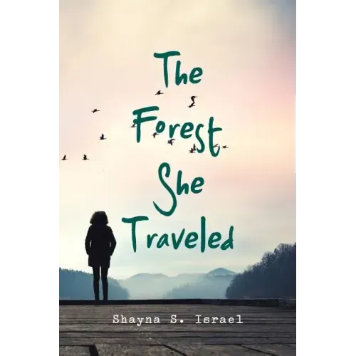 The Forest She Traveled