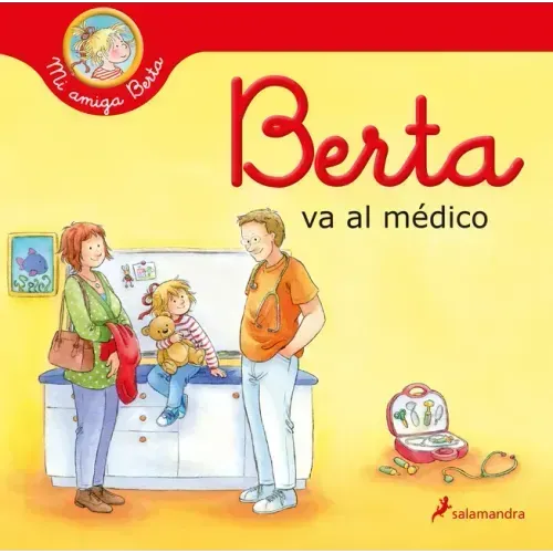 Berta Va Al Médico / Berta Goes to the Doctors Office