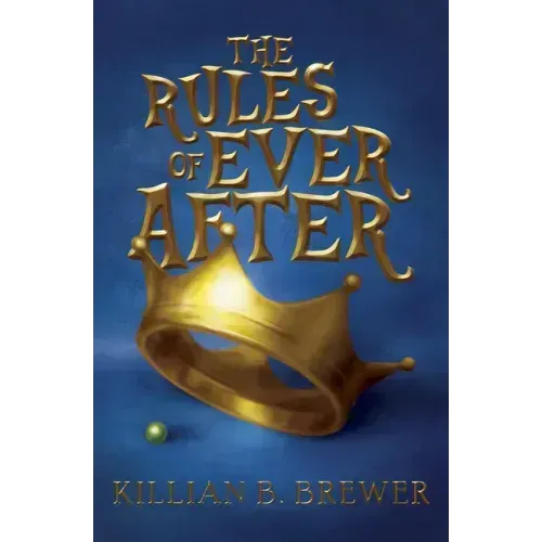 The Rules of Ever After