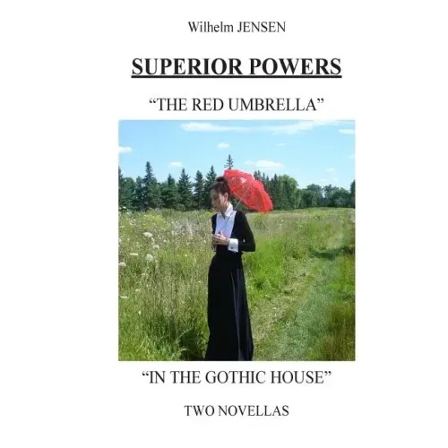 Superior Powers: The Red Umbrella/In the Gothic House