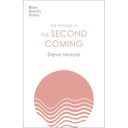 The Message of the Second Coming