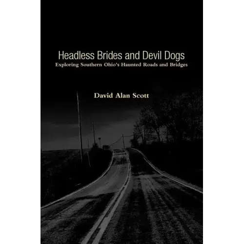Headless Brides and Devil Dogs