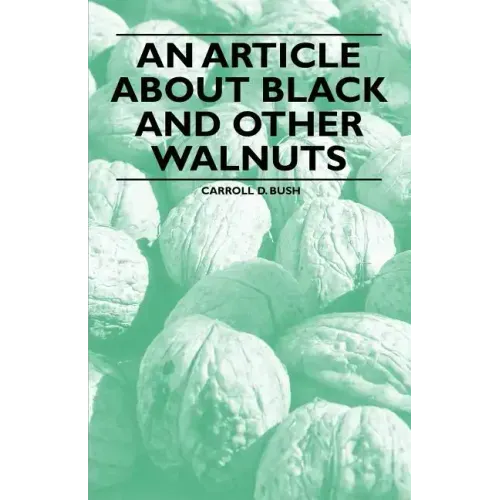 An Article about Black and Other Walnuts
