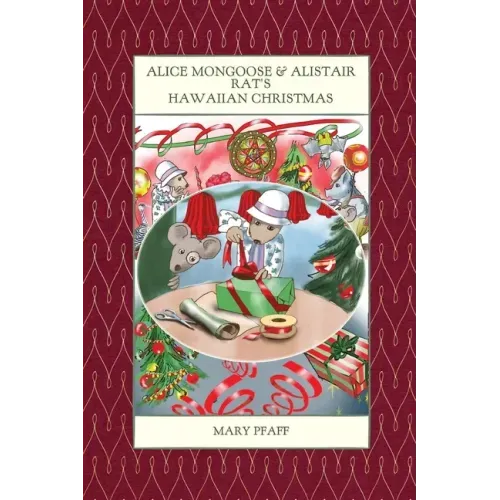 Alice Mongoose and Alistair Rat's Hawaiian Christmas