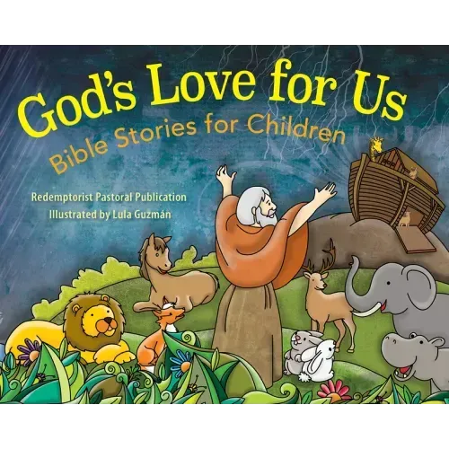 God's Love for Us: Bible Stories for Children
