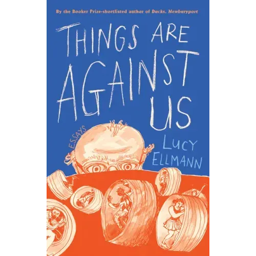 Things Are Against Us