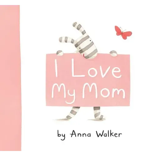 I Love My Mom