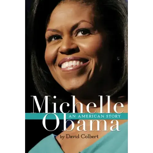 Michelle Obama: An American Story