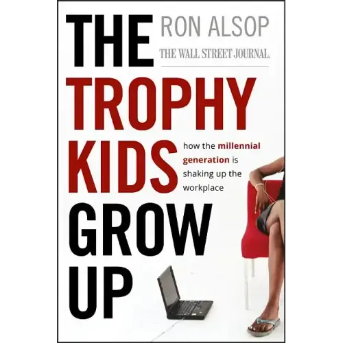Trophy Kids Grow Up