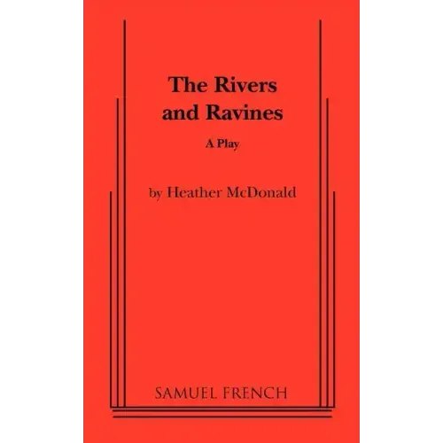 The Rivers and Ravines