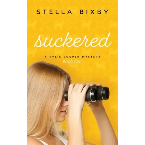 Suckered: A Rylie Cooper Mystery, Book Two