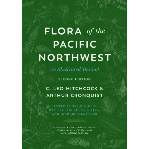 Flora of the Pacific Northwest: An Illustrated Manual