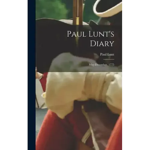 Paul Lunt's Diary: May-December, 1775