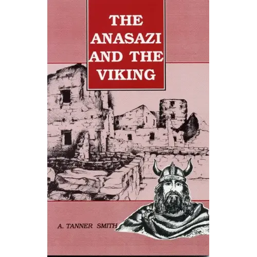 The Anasazi and the Viking