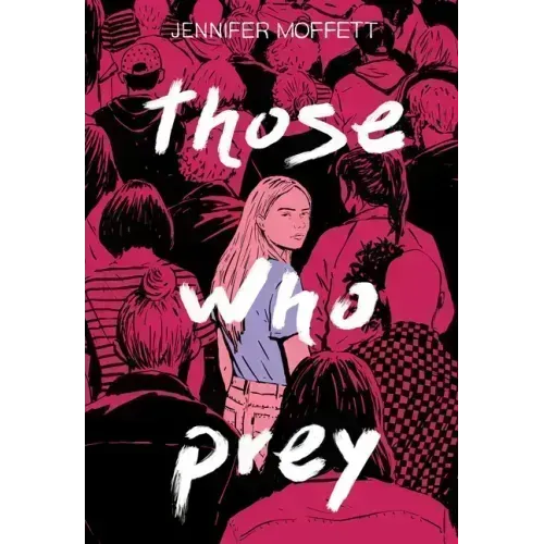 Those Who Prey