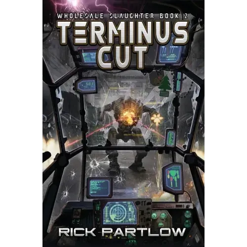 Terminus Cut: Wholesale Slaughter Book Two