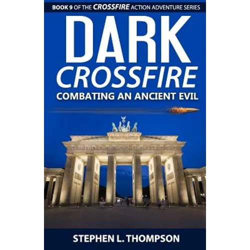 Dark Crossfire: Combating an Ancient Evil