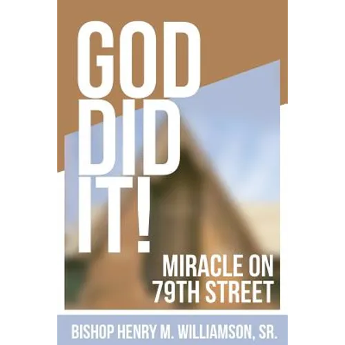 God Did It: Miracle On 79th Street