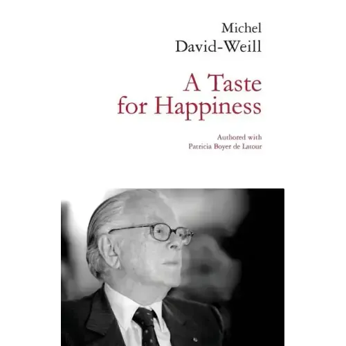 A Taste for Happiness